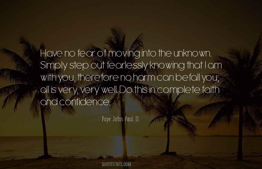 I Have No Fear Quotes #58567