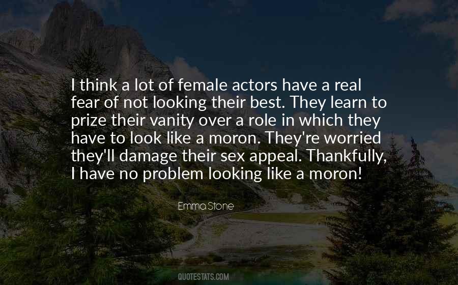 I Have No Fear Quotes #800919