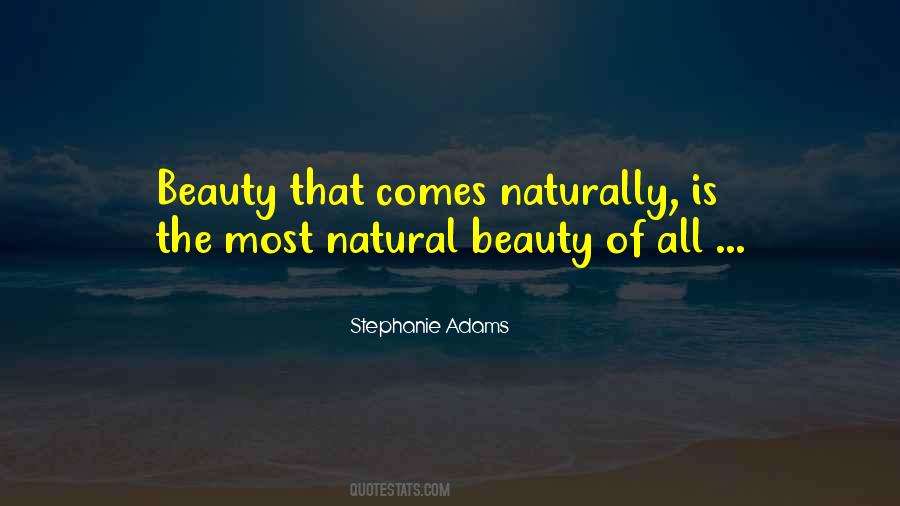 The Natural Beauty Quotes #1083982