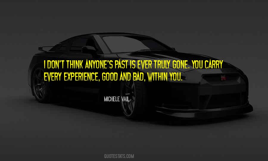 Every Bad Experience Quotes #193329