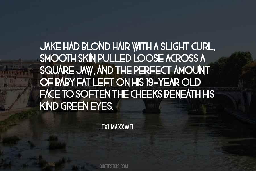 Eyes Of A Baby Quotes #324053