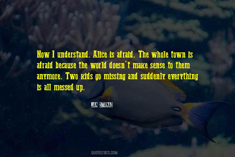 Quotes About Missing Your Kids #1229682