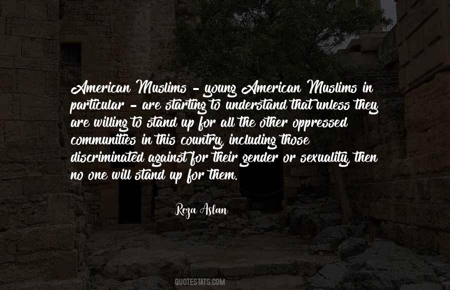 I Will Stand With The Muslims Quotes #1148263