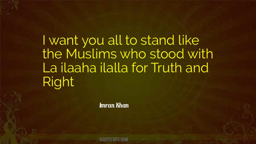 I Will Stand With The Muslims Quotes #150190