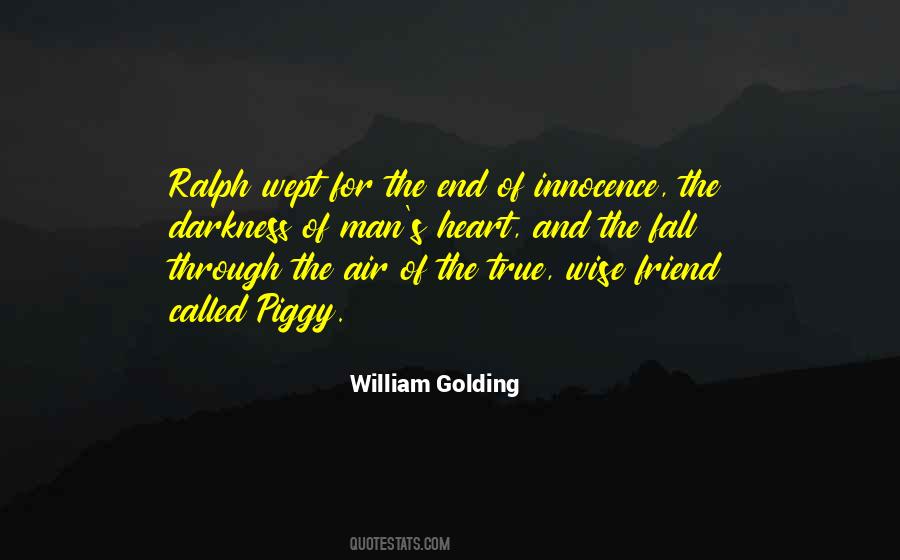 Ralph Wept For The End Of Innocence Quotes #1275090 Ralph Wept For The End Of Innocence Quotes #1275090