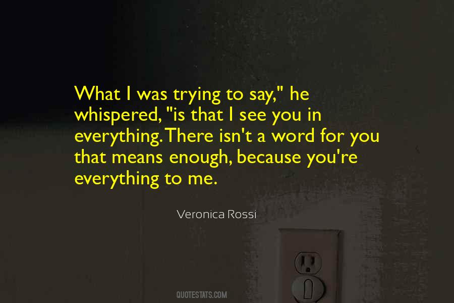 What Love Means To Me Quotes #1511836