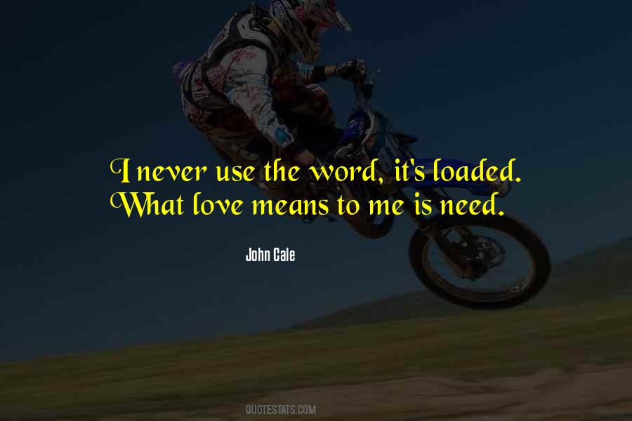 What Love Means To Me Quotes #329350