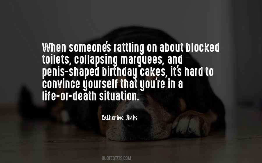 Life And Death Situation Quotes #1089745