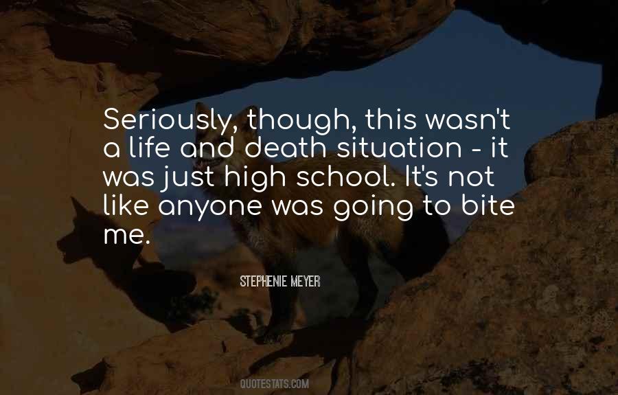 Life And Death Situation Quotes #771761