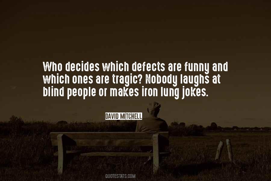 Funny Blind Quotes #318029