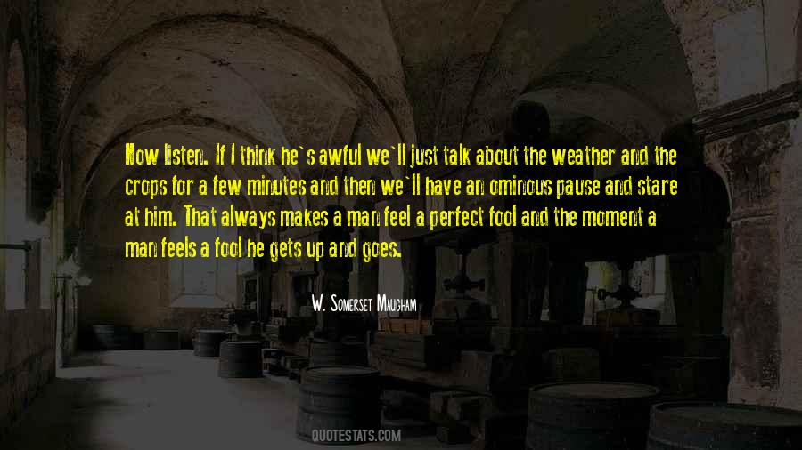 Pause And Think Quotes #1298684