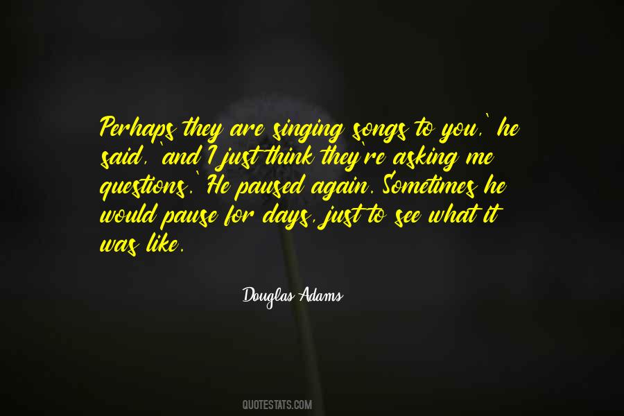 Pause And Think Quotes #700956