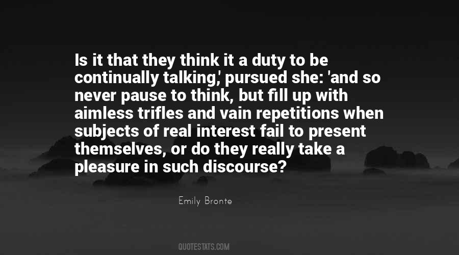 Pause And Think Quotes #827549