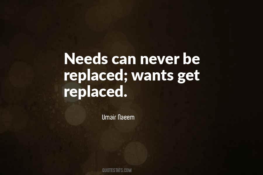 Wants Needs Quotes #1204897