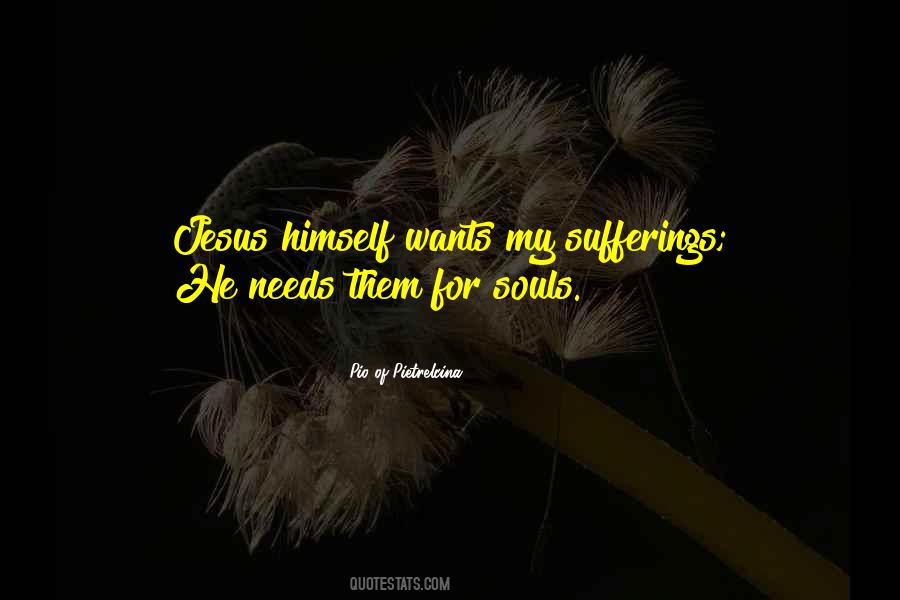 Wants Needs Quotes #125420