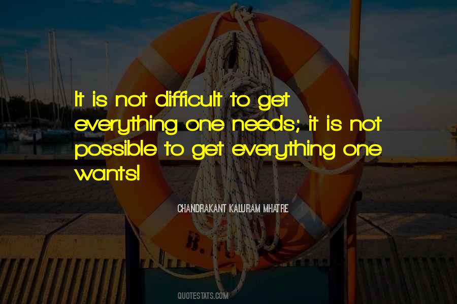 Wants Needs Quotes #1629320