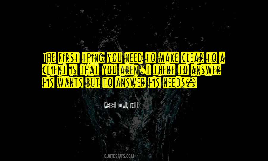 Wants Needs Quotes #773526