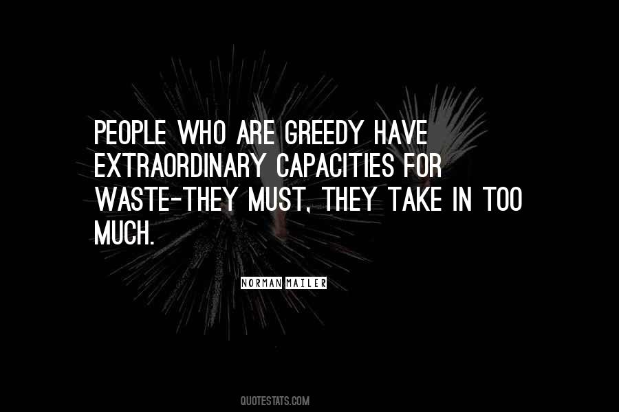 Quotes About Greedy People #1034205