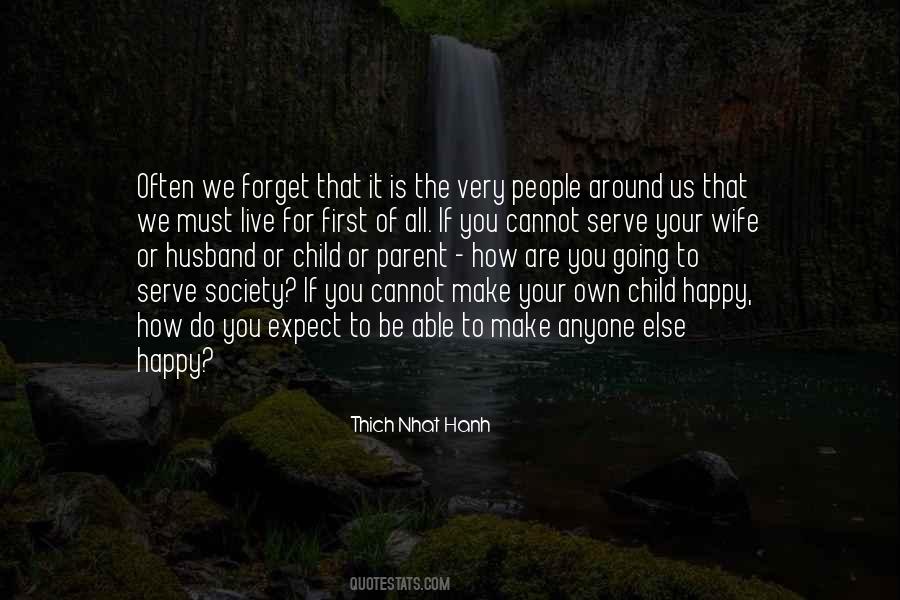 We Live To Serve Quotes #1054870