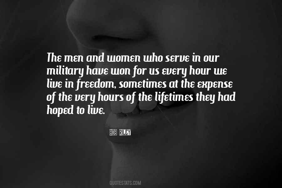 We Live To Serve Quotes #1204176