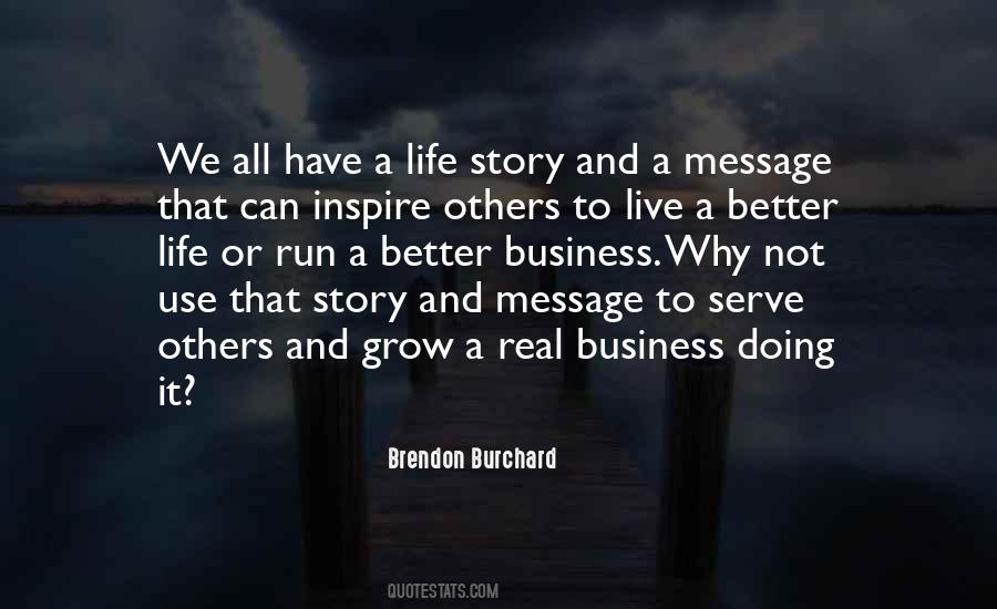 We Live To Serve Quotes #1626426