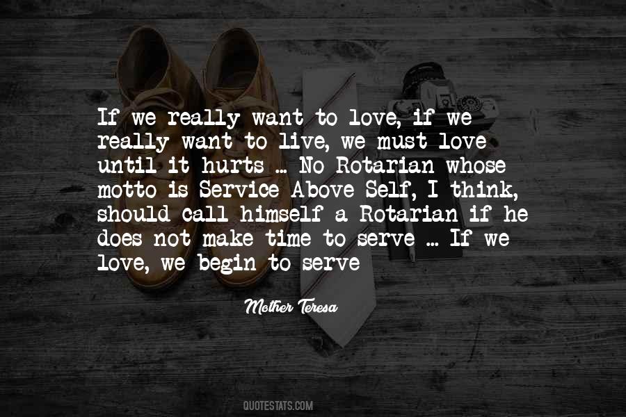 We Live To Serve Quotes #332990