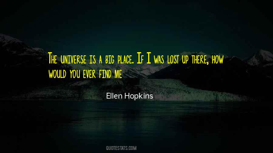 The Universe Is Big Quotes #1465193