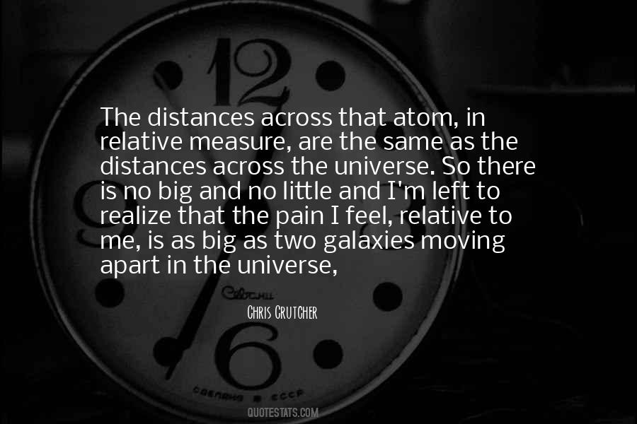 The Universe Is Big Quotes #1582046