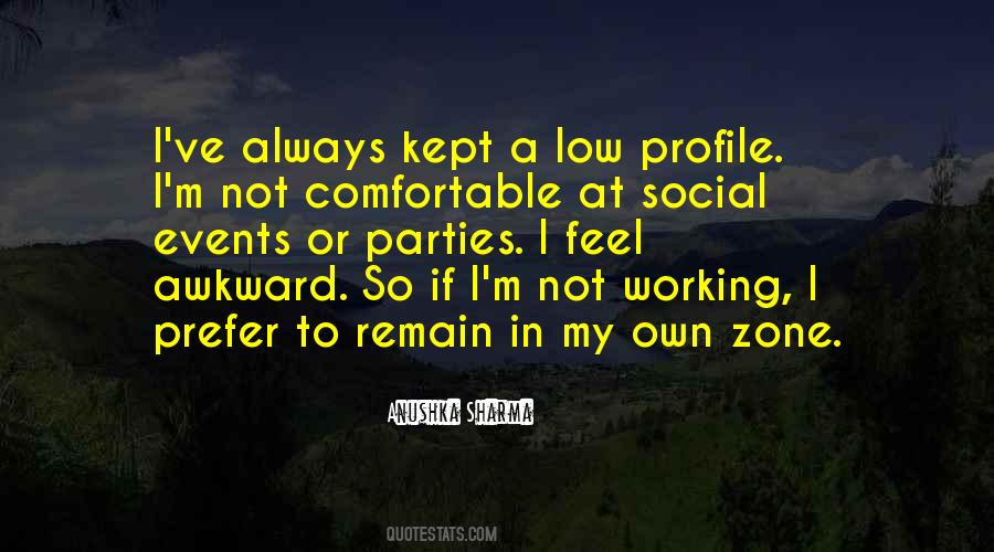 In My Own Zone Quotes #1045686