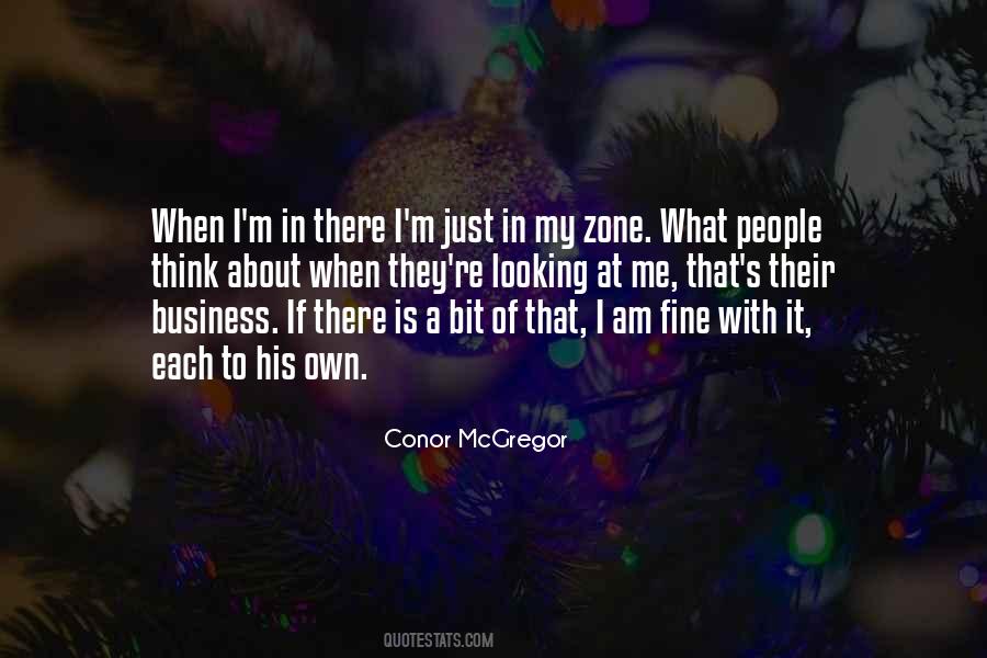 In My Own Zone Quotes #1392087