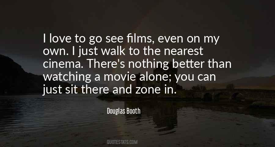 In My Own Zone Quotes #823863