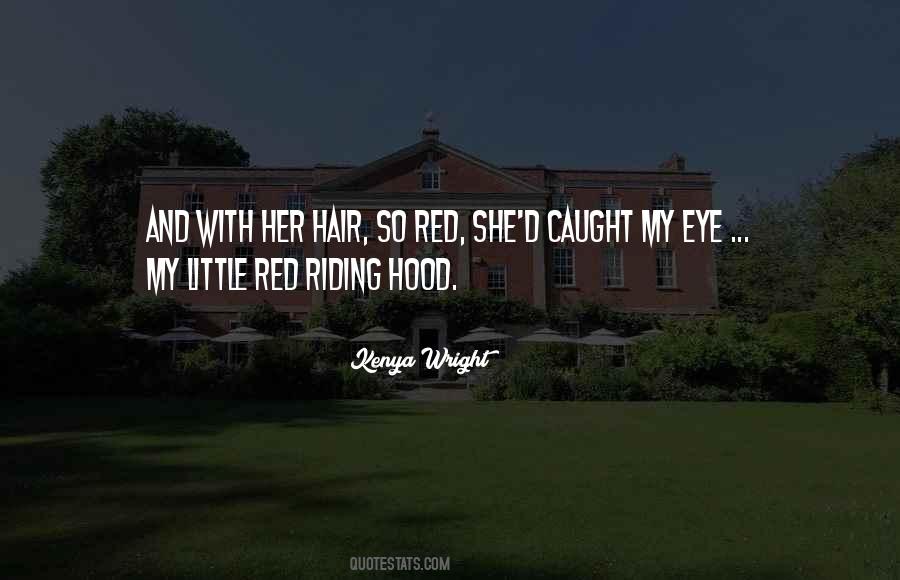 Little Red Riding Quotes #261898