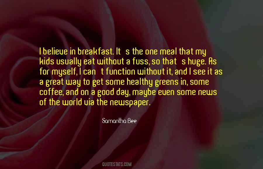 Coffee Breakfast Quotes #1119737