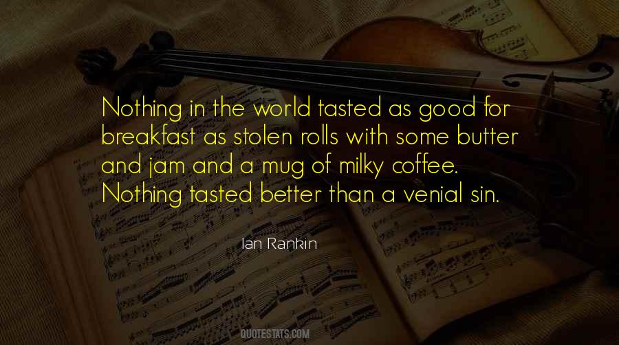 Coffee Breakfast Quotes #143743