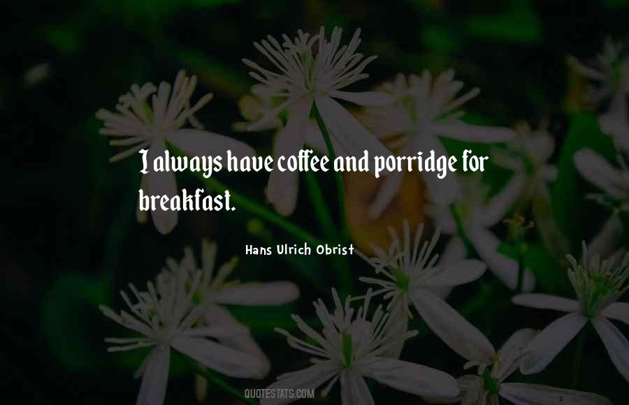 Coffee Breakfast Quotes #539788