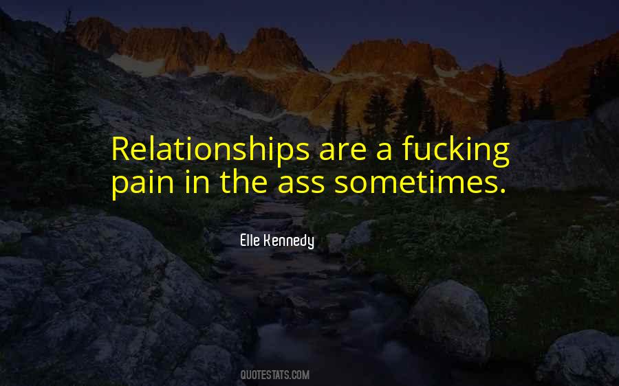 Quotes About Pain In Relationships #422857