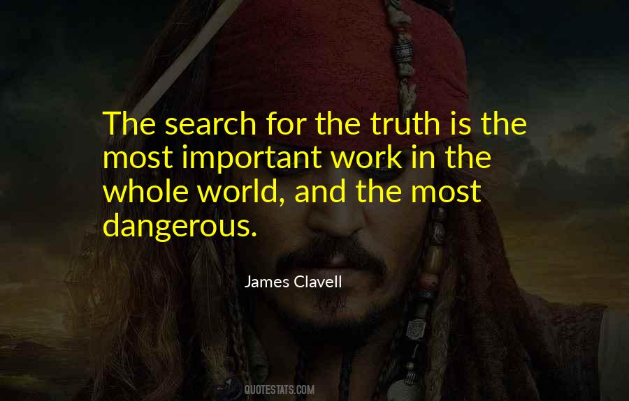 The World Is Dangerous Quotes #324946