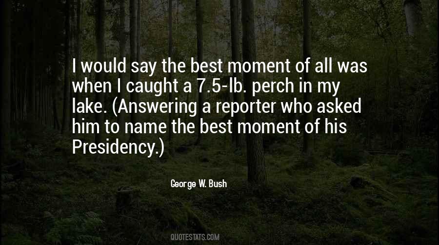 The Best Moment Quotes #946638