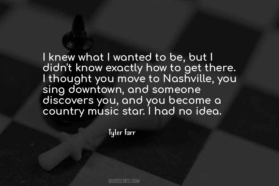 Country Music Star Quotes #736107