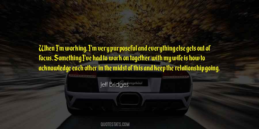 Working On My Relationship Quotes #726017