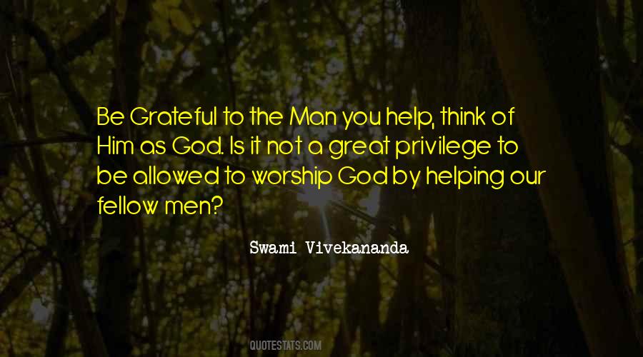 Helping Man Quotes #1758331