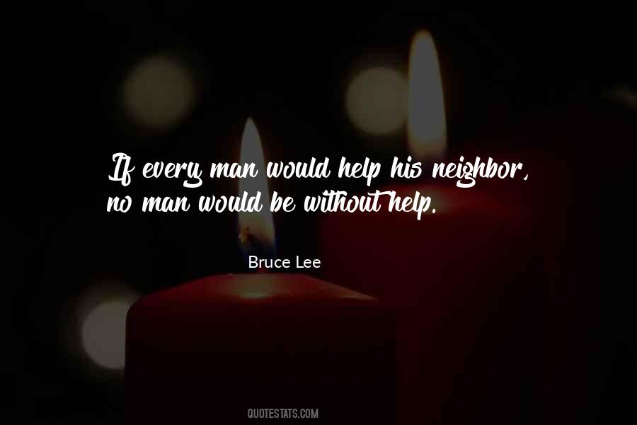Helping Man Quotes #225528