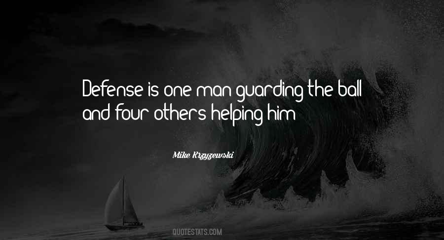 Helping Man Quotes #720580