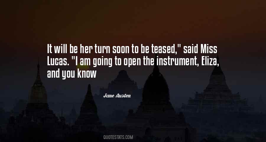 Soon To Open Quotes #1220617
