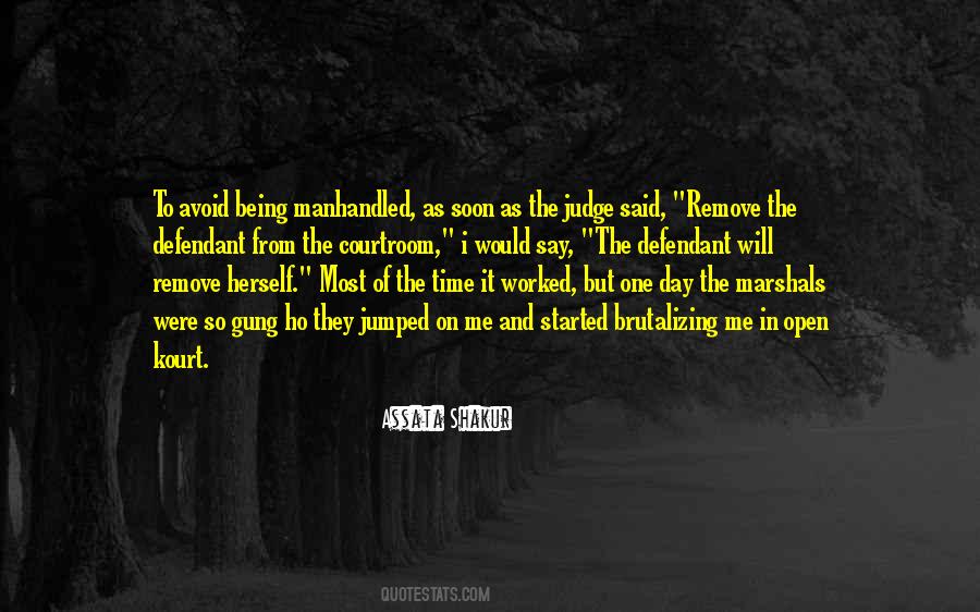Soon To Open Quotes #958174