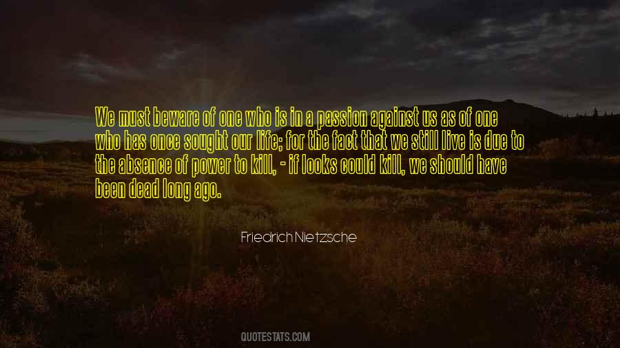 We Have One Life To Live Quotes #1160935
