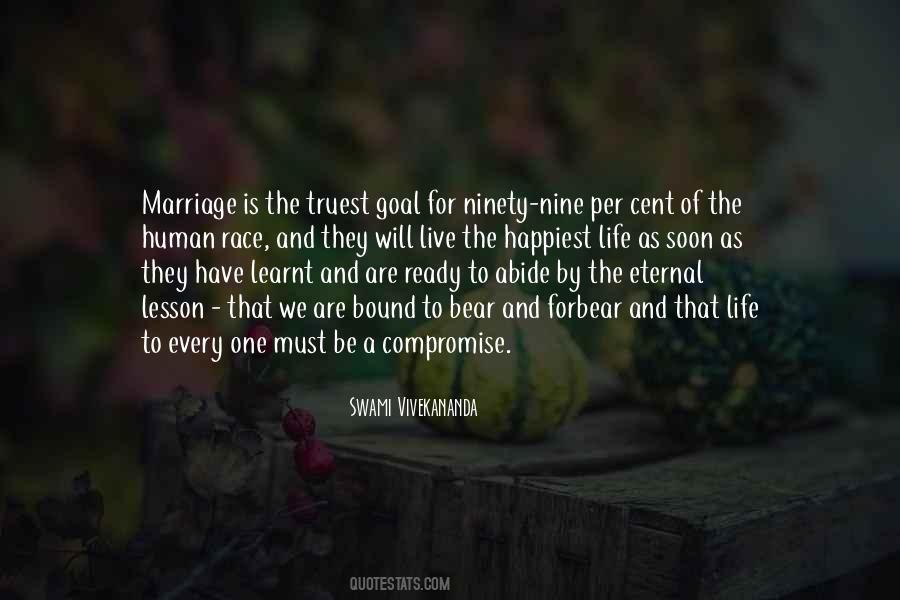 We Have One Life To Live Quotes #536250