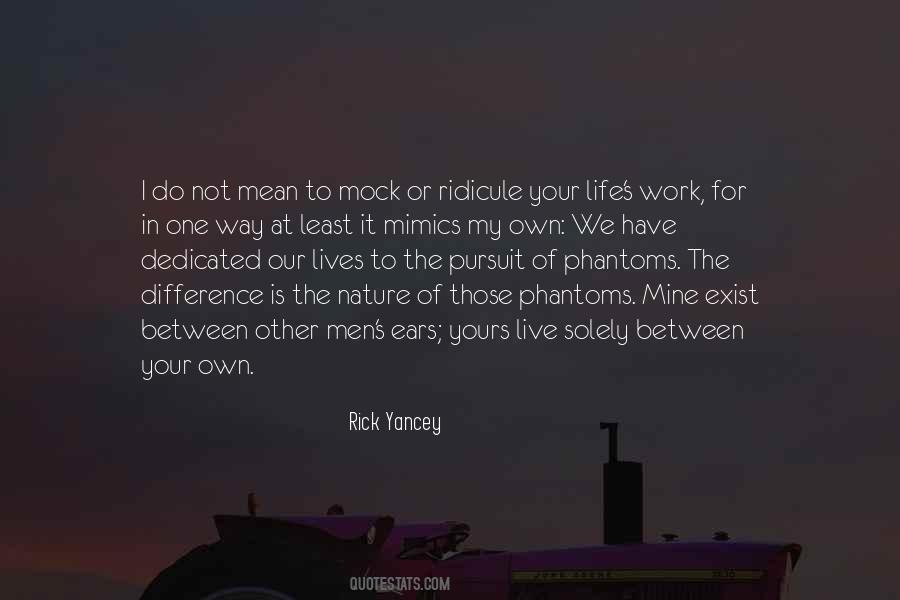 We Have One Life To Live Quotes #685992