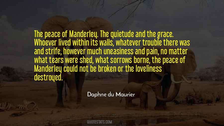 Trouble With Peace Quotes #1082400