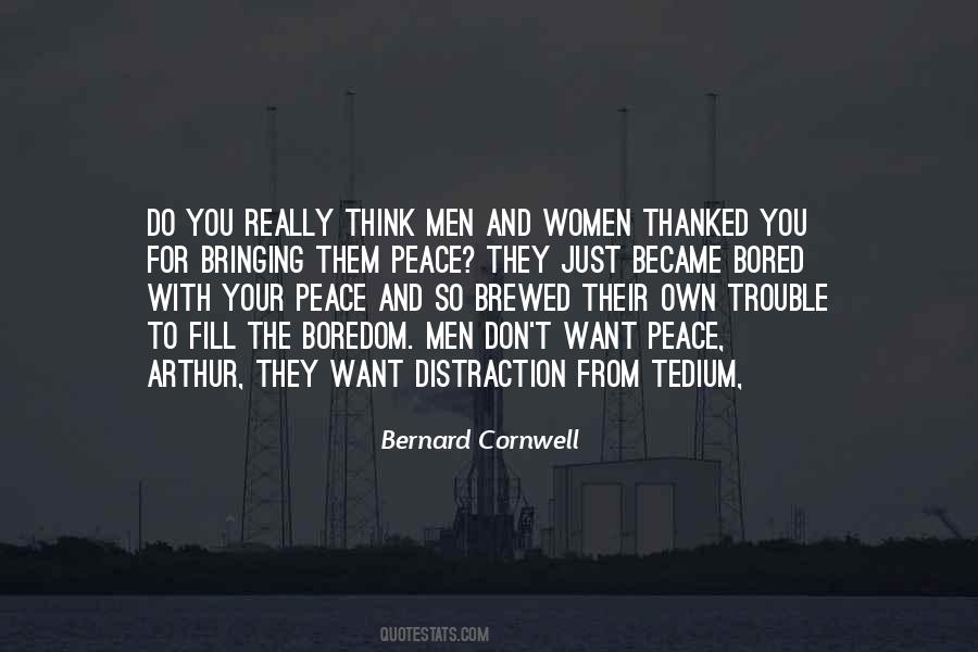 Trouble With Peace Quotes #1766569